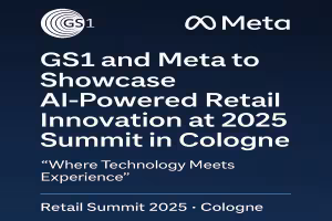GS1 and Meta to Showcase AI-Powered Retail Innovation at 2025 Summit in Cologne