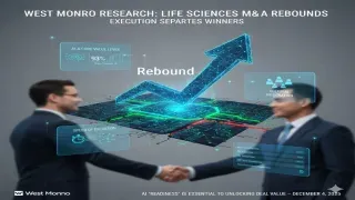 Life Sciences M&A Is Back – and Execution Will Decide Who Wins