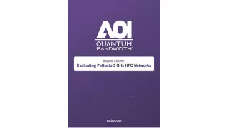 AOI Unveils 3.0GHz HFC Demo, White Paper Ahead of DOCSIS 4.0