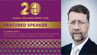 Joe Pine to Unveil 'Transformation Economy' Framework at Global Wellness Summit