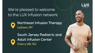 LUX Infusion Acquires Two AICs in New Jersey, New York