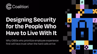 Coalition CISO: Security Teams Spend Finite Trust, Not Just Controls