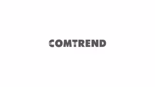 Comtrend Wins FCC Nod for Wi-Fi 6 VDSL Gateway as DSL Vendors Dwindle