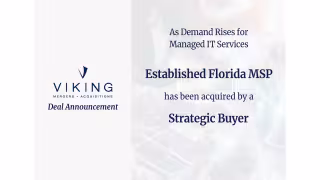 Florida MSSP Sold to Multi-State Buyer in Viking-Led Deal