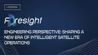 iDirect's Foresight AI Targets Up to 60% Cut in NOC Workload
