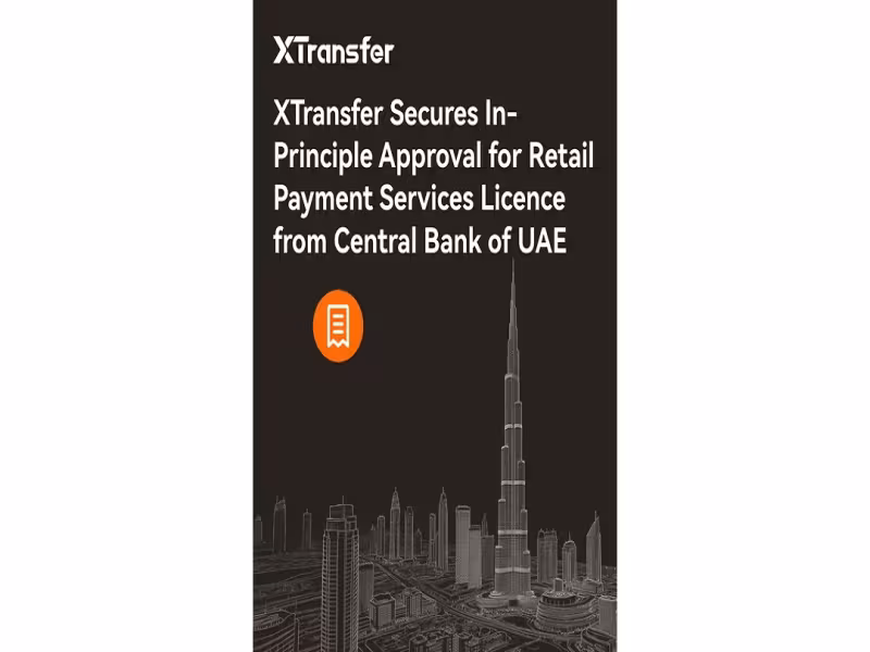 XTransfer Wins UAE Central Bank Nod for Payment Licence