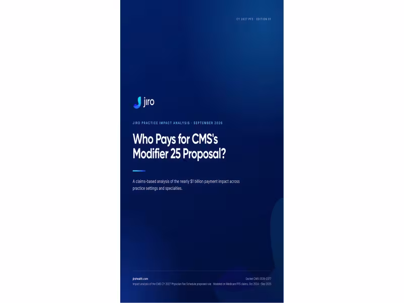 Jiro: CMS Modifier 25 Plan Would Shift $889M, Hit Private Practices
