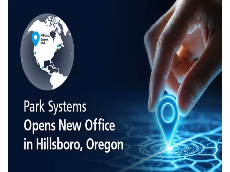 Park Systems Opens Hillsboro Office to Serve Silicon Forest Chipmakers