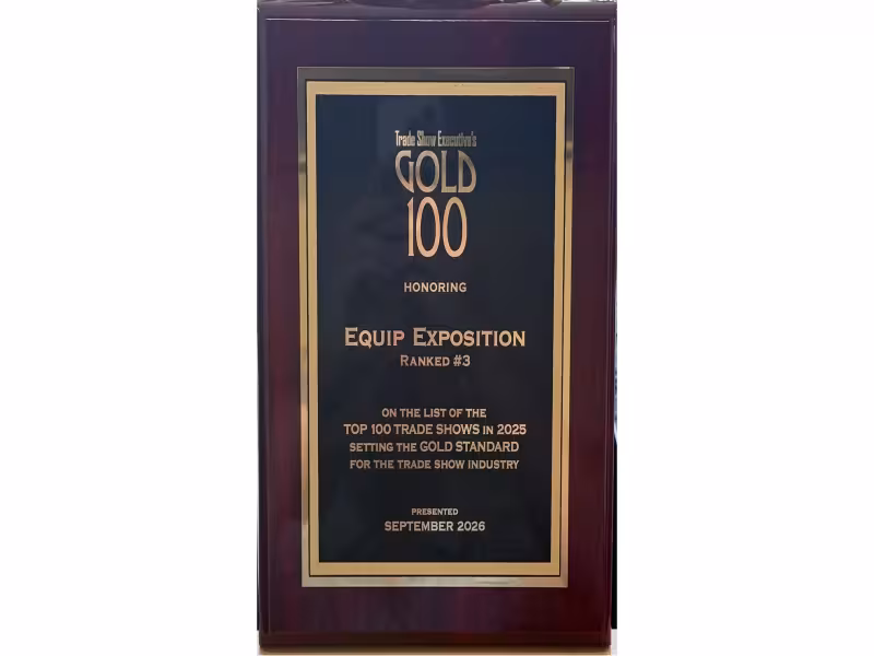Equip Exposition Ranks Third-Largest US Trade Show at Gold 100