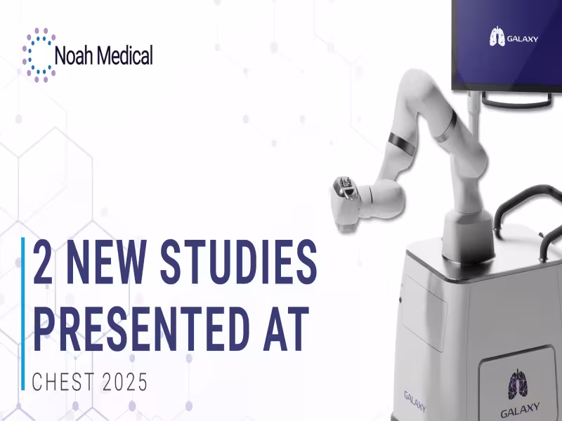 Noah Medical's Galaxy System Hits 96.7% Diagnostic Yield in CHEST Data