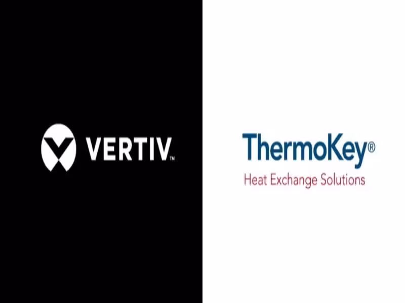 Vertiv Completes ThermoKey Buy to Expand EMEA Thermal Capacity